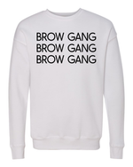 BROW GANG CREW SWEATSHIRT